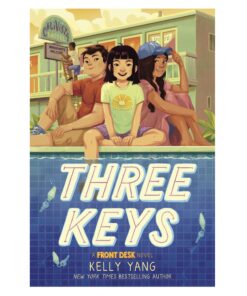 Three Keys (Front Desk #2) Book by Kelly Yang