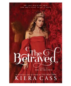 The Betrayed Book by Kiera Cass