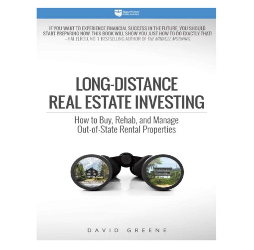 Long Distance Real Estate Investing Book by David Mason Greene