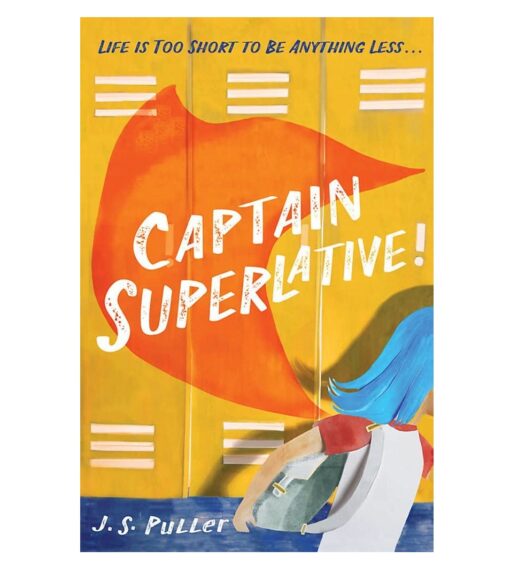 Captain Superlative Book by J. S. Puller