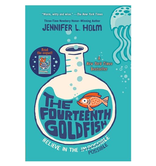 The Fourteenth Goldfish Book by Jennifer L. Holm