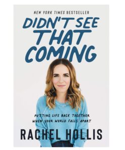 Didn't See That Coming Book by Rachel Hollis