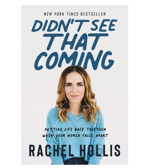 Didn't See That Coming Book by Rachel Hollis