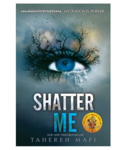 Shatter Me Book by Tahereh Mafi