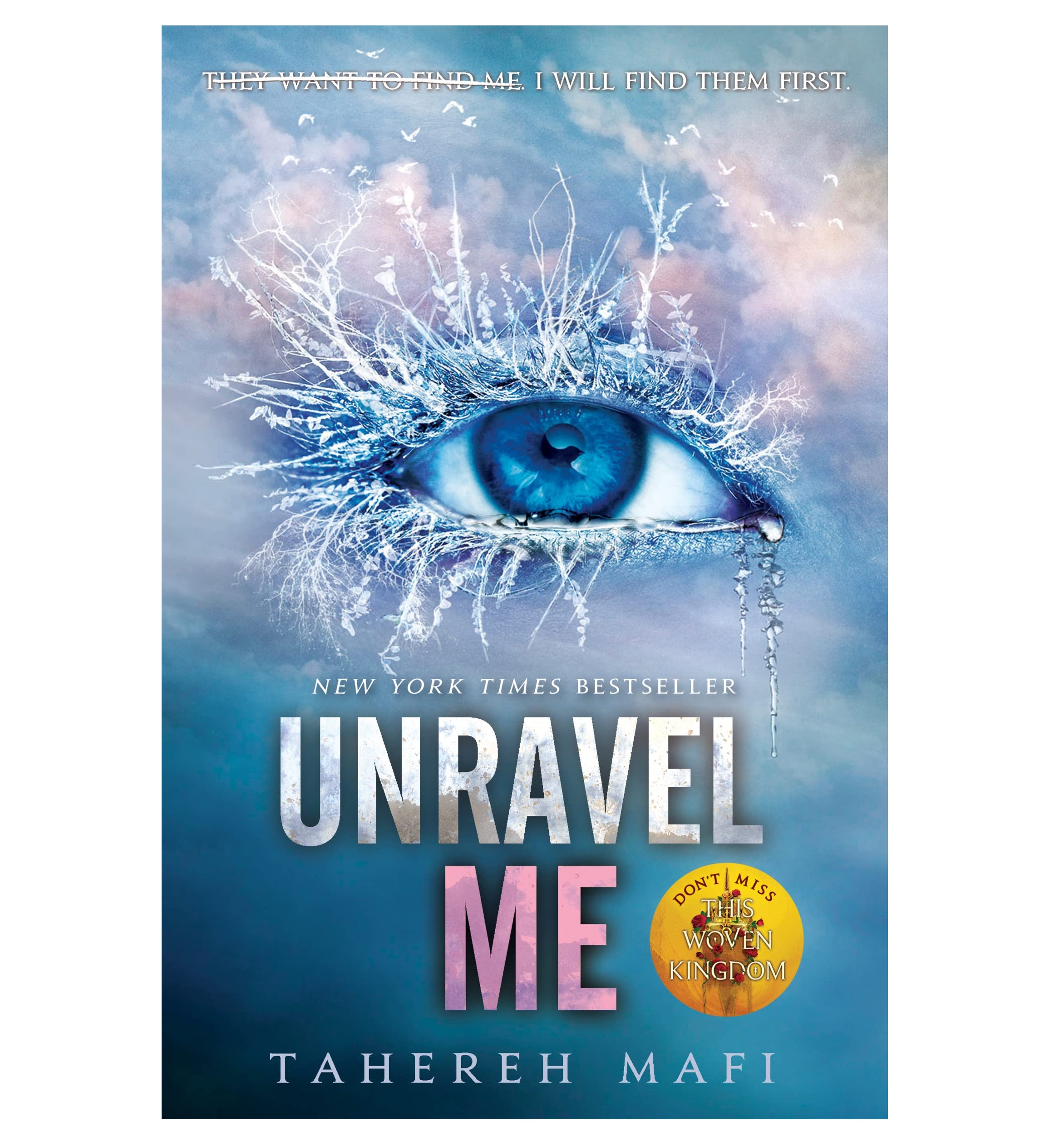 Unravel Me Book by Tahereh Mafi