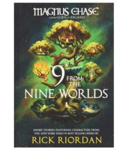 9 From the Nine Worlds Book by Rick Riordan (Magnus Chase Book 4)