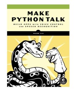Make Python Talk Book by Mark Liu