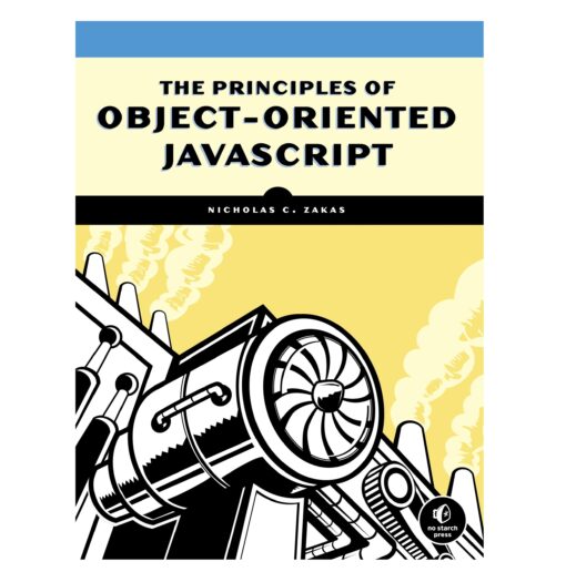 The Principles of Object-Oriented JavaScript Book by Nicholas C. Zakas