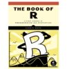 The Book of R Book by Tilman M. Davies