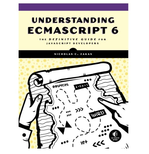 Understanding ECMAScript 6 Book by Nicholas C. Zakas