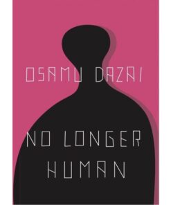 No Longer Human Novel by Osamu Dazai
