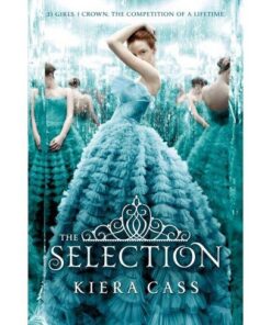 The Selection Novel by Kiera Cass