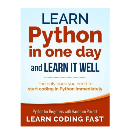 Learn Python in One Day and Learn It Well Book by Jamie Chan