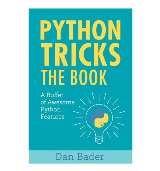 Python Tricks Book by Dan Bader