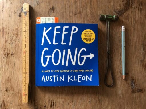 Keep Going Book by Austin Kleon