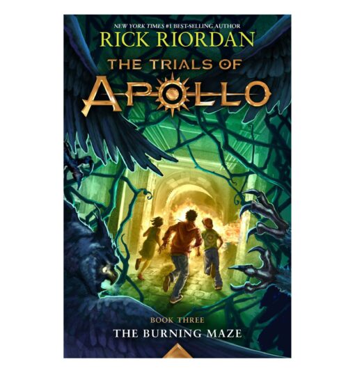 The Burning Maze Novel by Rick Riordan (Trials of Apollo Book 3)