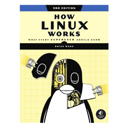 How Linux Works Book by Brian Ward