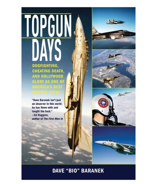 Topgun Days Book by Dave Baranek
