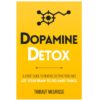 http://bookbeen.com/product/dopamine-detox-book-by-thibaut-meurisse/