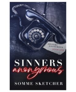 Sinners Anonymous Book by Somme Sketcher