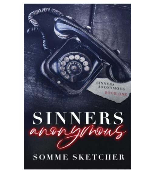 Sinners Anonymous Book by Somme Sketcher