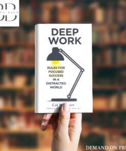 Deep Work Book by Cal Newport