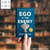 Ego Is the Enemy Book by Ryan Holiday