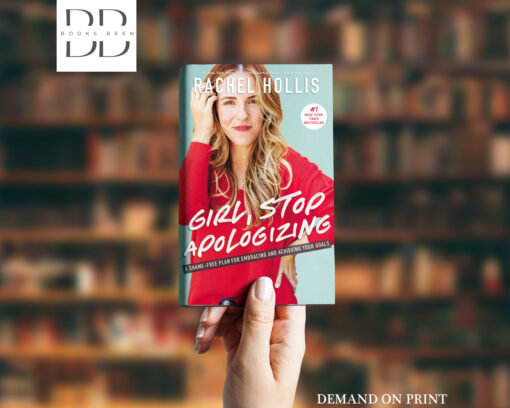 Girl, Stop Apologizing Book by Rachel Hollis