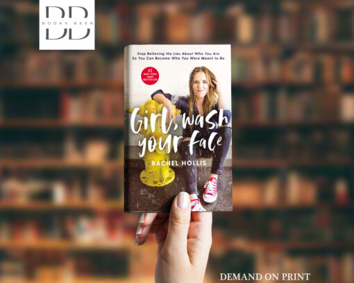 Girl, Wash Your Face Book by Rachel Hollis