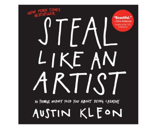 Steal Like an Artist Book by Austin Kleon