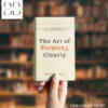 The Art of Thinking Clearly Book by Rolf Dobelli