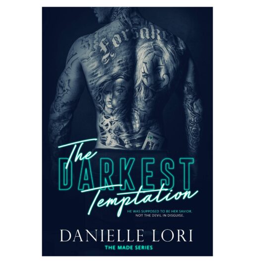 The Darkest Temptation: Special Print Edition Book by Danielle Lori (Made Book 3)