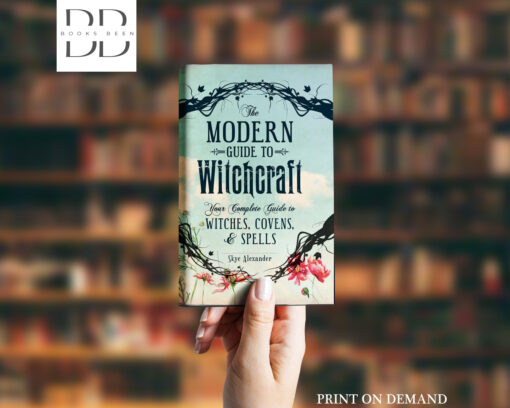 The Modern Guide to Witchcraft Book by Skye Alexander
