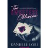The Sweetest Oblivion Book by Danielle Lori (Made Book 1)