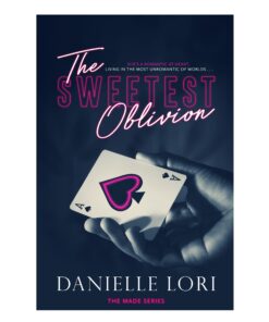 The Sweetest Oblivion Book by Danielle Lori (Made Book 1)