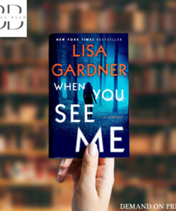When You See Me Book by Lisa Gardner