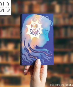 A Kind of Spark Novel by Elle McNicoll