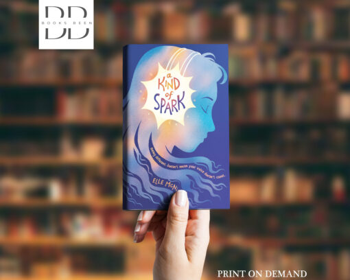 A Kind of Spark Novel by Elle McNicoll