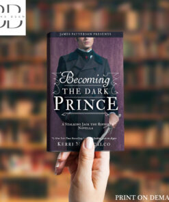 Becoming the Dark Prince Book by Kerri Maniscalco