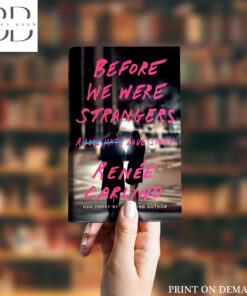 Before we were strangers Book by Renée Carlino