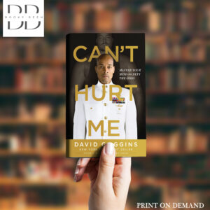 Can't Hurt Me Book by David Goggins