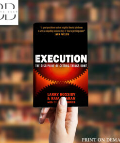 Execution Book by Lawrence Bossidy and Ram Charan