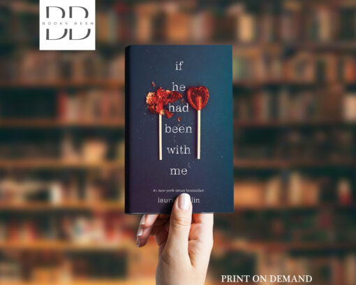 If He Had Been with Me Book by Laura Nowlin