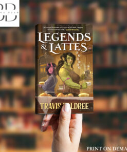 Legends & Lattes Novel by Travis Baldree