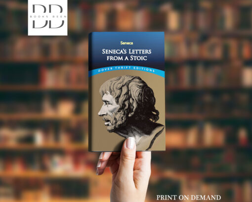 Letters from a Stoic Book by Lucius Annaeus Seneca