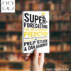 Superforecasting Book by Dan Gardner and Philip E. Tetlock