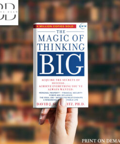 The Magic of Thinking Big Book by David J. Schwartz