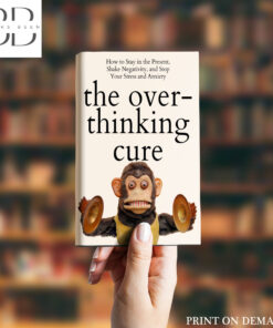 The Overthinking Cure Book by Nick Trenton