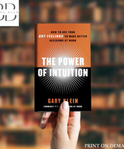 The Power of Intuition Book by Gary Klein