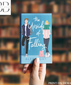 The Upside of Falling Book by Alex Light